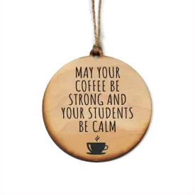 Calm Students   Teacher Gift