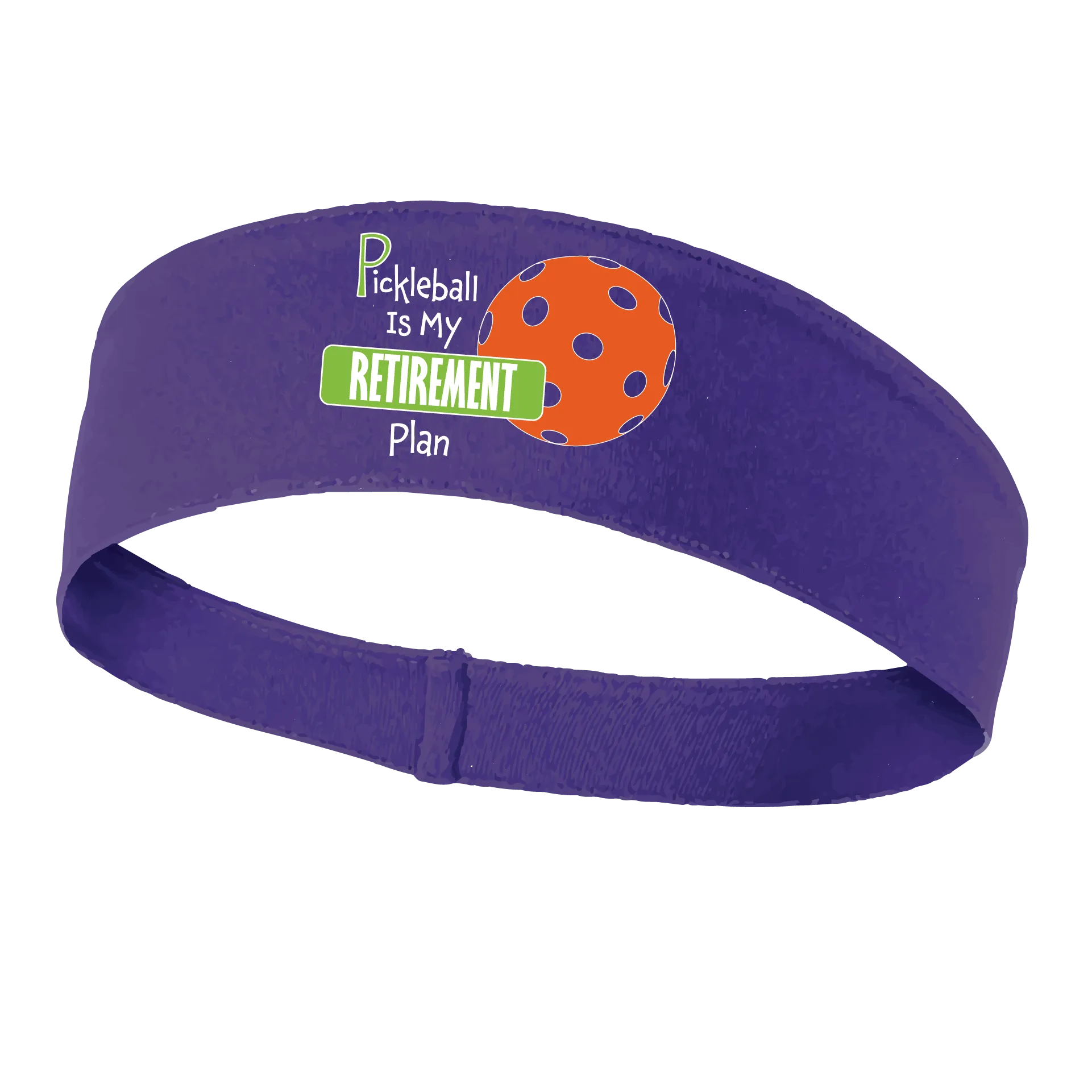 Pickleball Is My Retirement Plan | Pickleball Headband | 100% Polyester