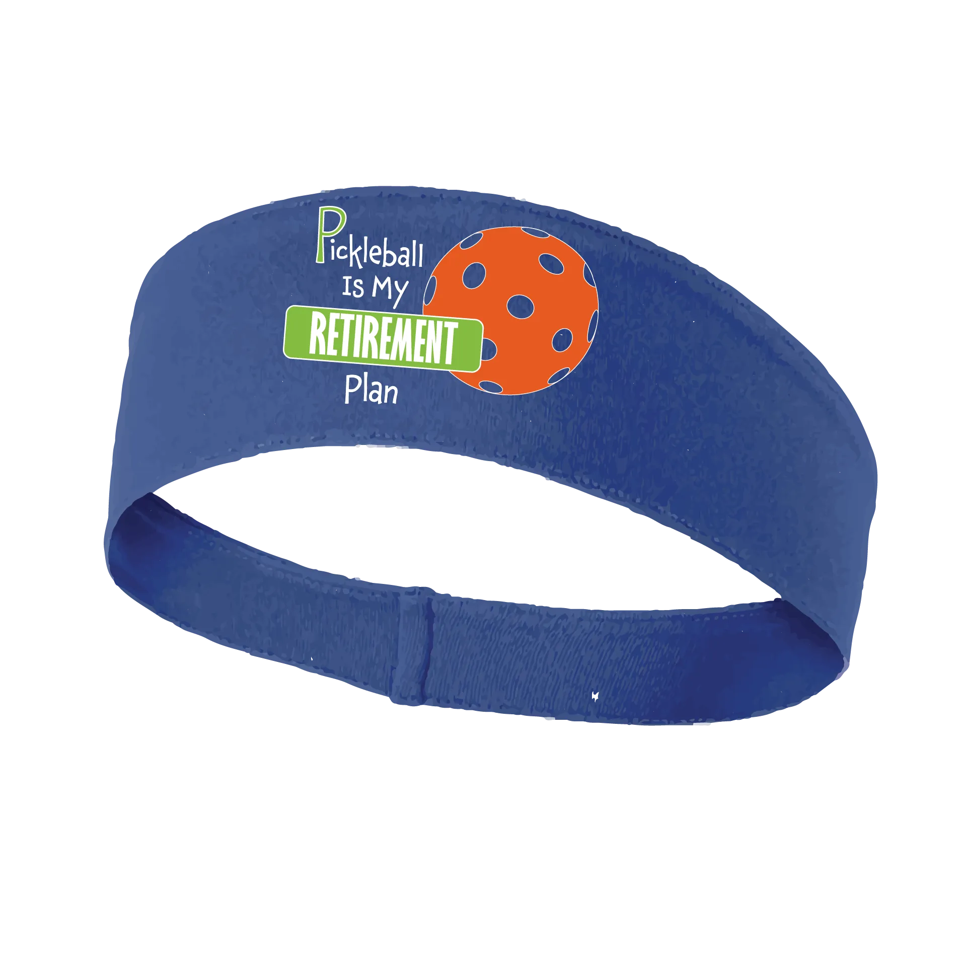 Pickleball Is My Retirement Plan | Pickleball Headband | 100% Polyester